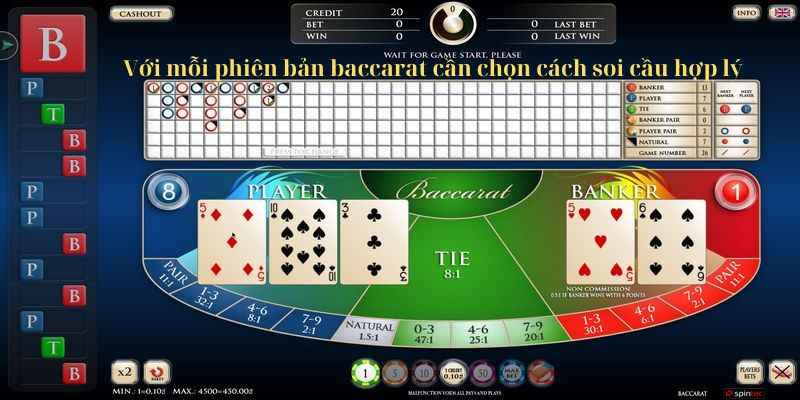 Với mỗi phiên bản baccarat cần chọn cách soi cầu hợp lý